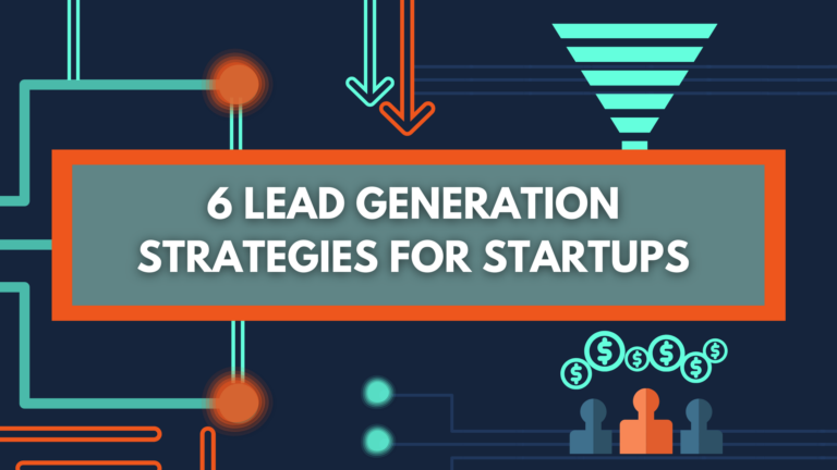 Infographic on lead generation strategies for startups