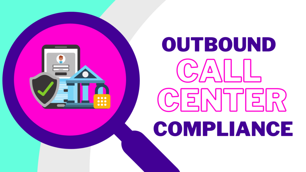 Outbound Call Center Compliance