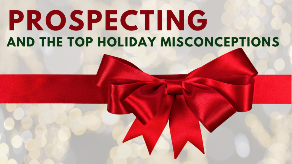 Prospecting and the Holidays