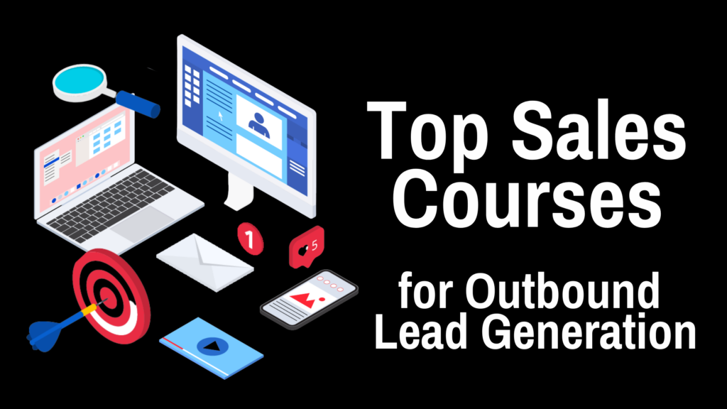 Sales Courses to Drive Outbound Lead Generation
