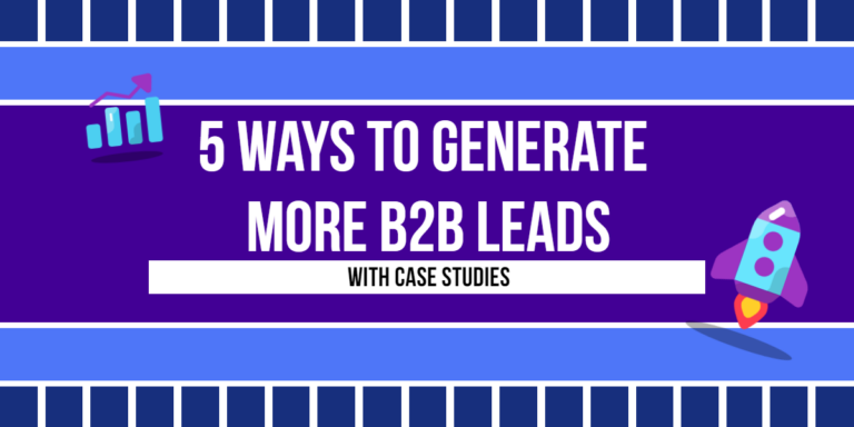Infographic on generating B2B leads using case studies